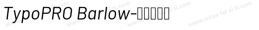 TypoPRO Barlow字体转换